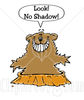 smilinggroundhognoshadow.jpg